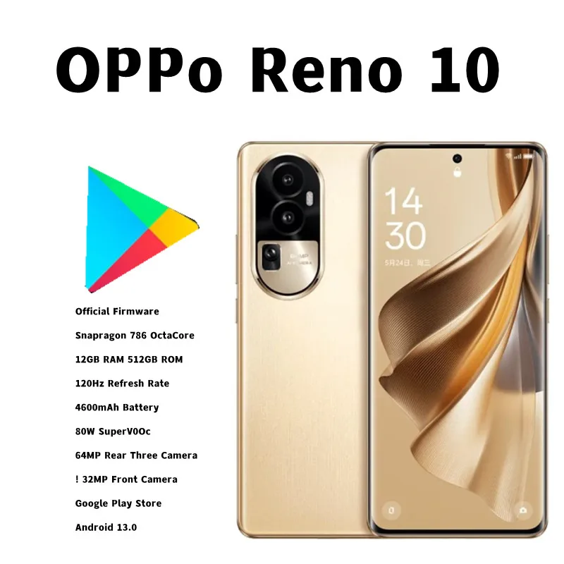 Official New OPPO Reno 10 5G SmartPhone Octa Core Snapdragon 778G 6.7″ 120Hz 64MP Rear three Camera 4600mAh 80W Google Play NFC